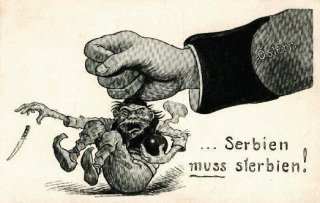 "ბოსნიის კრიზისი" - ს პერიოდის ავსტრიული კარიკატურა "სერბეთი უნდა მოკვდეს"